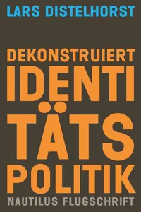 Dekonstruiert Identitätspolitik_cover