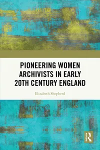 Pioneering Women Archivists in Early 20th Century England_cover