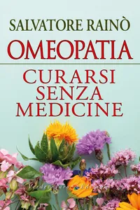 Omeopatia Curarsi senza medicine_cover