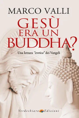 Gesù era un Buddha?
