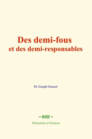 Des demi-fous et des demi-responsables