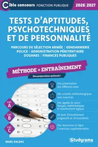 Tests d’aptitudes, psychotechniques et de personnalité - Méthode + Entraînement - Catégories A, B et C - Édition 2026-2027_cover