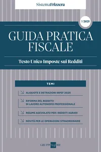Guida Pratica Fiscale - TESTO UNICO IMPOSTE SUI REDDITI 2025 – Sistema Frizzera_cover