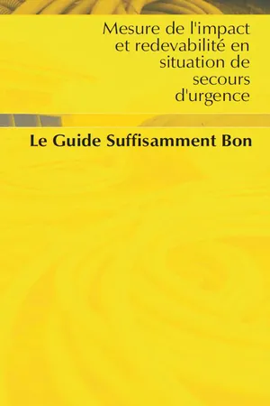 Mesure de l'impact et redevabilite en situation de secours d'urgence