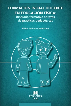 Formación Inicial Docente en Educación Física