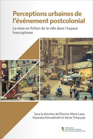 Perceptions urbaines de l’événement postcolonial