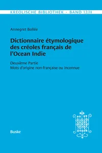 Dictionnaire étymologique des créoles français de l'Océan Indien. Deuxième Partie_cover