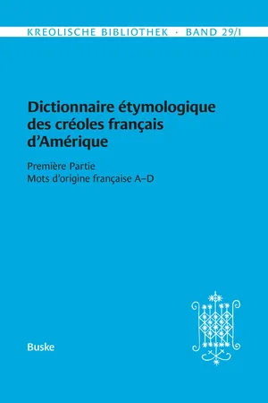 Dictionnaire étymologique des créoles français d'Amérique