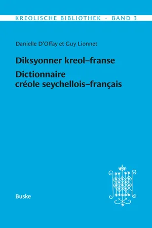 Diksyonner kreol-franse. Dictionnaire créole seychellois-français