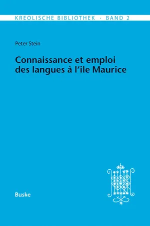 Connaissance et emploi des langues a l'Ile Maurice