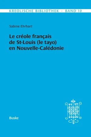 Le créole français de St-Louis (le tayo) en Nouvelle-Calédonie