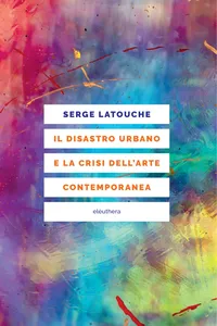 Il disastro urbano e la crisi dell'arte contemporanea_cover