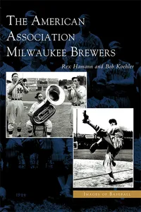 The American Association Milwaukee Brewers_cover