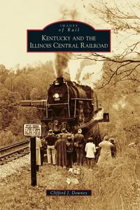 Kentucky and the Illinois Central Railroad_cover