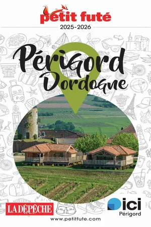 Guide Périgord Dordogne 2025 Petit Futé