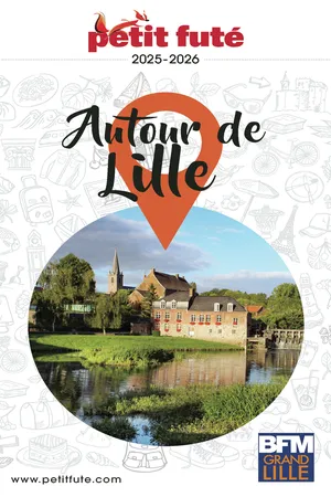 Guide Autour De Lille 2025 Petit Futé