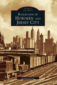 Railroads of Hoboken and Jersey City_cover