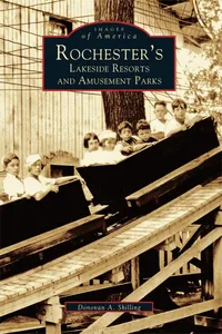 Rochester's Lakeside Resorts and Amusement Parks_cover