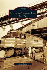 St. Louis Gateway Rail_cover