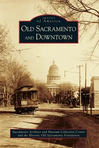 Old Sacramento and Downtown_cover