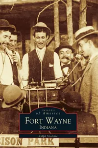 Fort Wayne, Indiana_cover