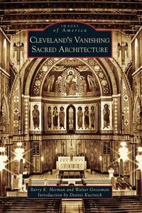 Cleveland's Vanishing Sacred Architecture_cover