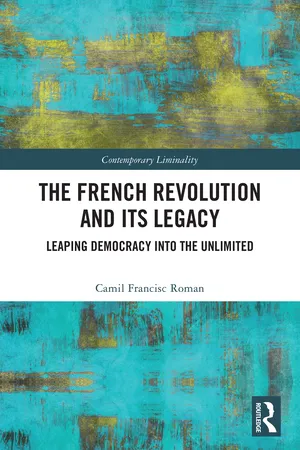 The French Revolution and Its Legacy