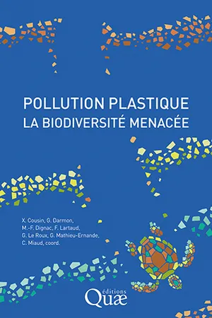 Pollution plastique, la biodiversité menacée