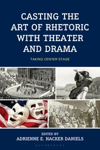 Casting the Art of Rhetoric with Theater and Drama_cover