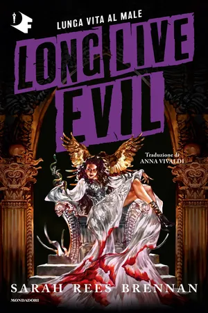 Long Live Evil
