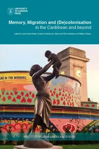 Memory, Migration andColonisation in the Caribbean and Beyond_cover