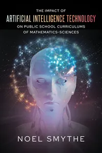 The Impact of Artificial Intelligence Technology on Public School Curriculums of Mathematics-Sciences_cover