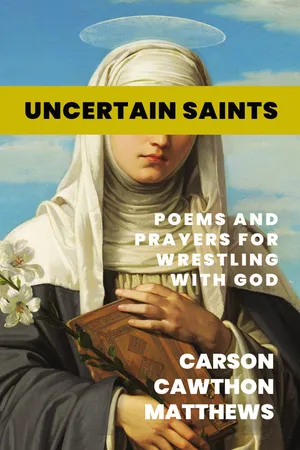 Uncertain Saints