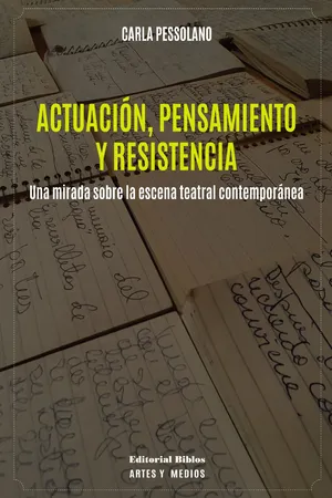 Actuación, pensamiento y resistencia