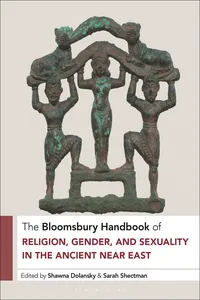 The Bloomsbury Handbook of Religion, Gender, and Sexuality in the Ancient Near East_cover