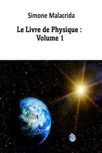 Le Livre de Physique : Volume 1_cover