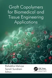 Graft Copolymers for Biomedical and Tissue Engineering Applications_cover
