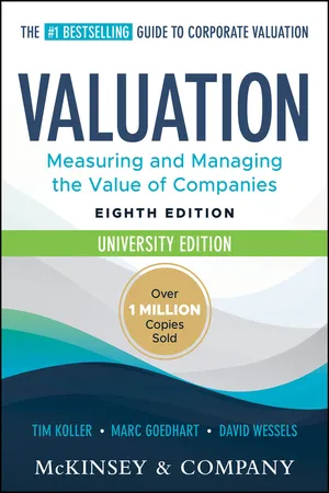 Valuation: Measuring and Managing the Value of Companies, University Edition