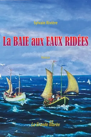 La baie aux eaux ridées
