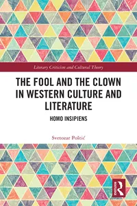 The Fool and the Clown in Western Culture and Literature_cover