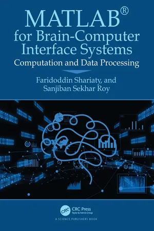 MATLAB® for Brain-Computer Interface Systems