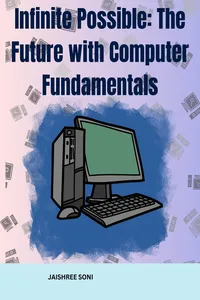 Infinite Possible The Future with Computer Fundamentals_cover