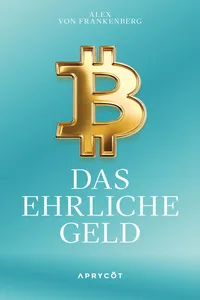 Bitcoin – Das ehrliche Geld_cover