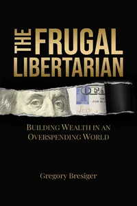 The Frugal Libertarian_cover