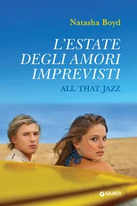 L'estate degli amori imprevisti. All That Jazz_cover