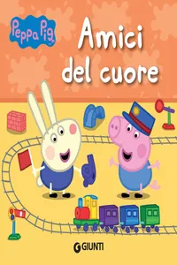 Peppa Pig. Amici del cuore_cover