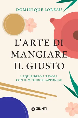 L'arte di mangiare il giusto