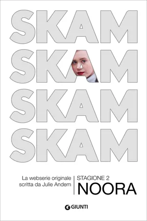 SKAM. Stagione 2: Noora