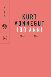 Kurt Vonnegut. 100 anni: 1922 - 2022_cover