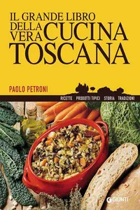 Il grande libro della vera cucina toscana_cover